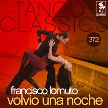 Francisco Lomuto feat. Fernando Diaz Tata, Me Quiero Casar