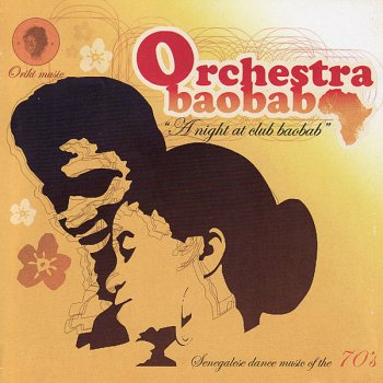 Orchestra Baobab Kelen Ati Leen