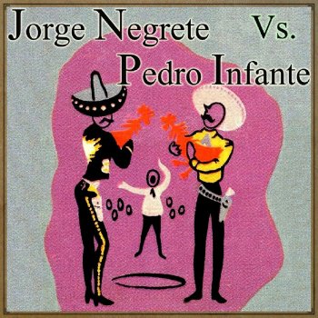 Jorge Negrete La Valentina (Canción)