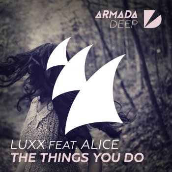 Luxx feat. Alice The Things You Do - Extended Mix