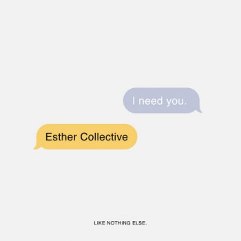 Esther Collective NEED YOU!