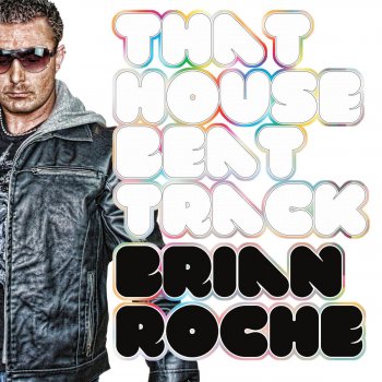 Brian Roche That House Beat Track