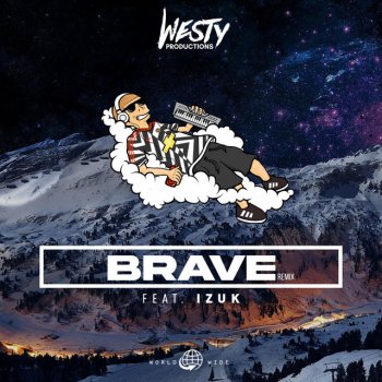 Westy Brave (feat. IZUK)