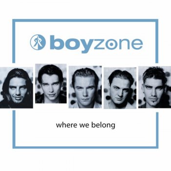 Boyzone This Is Where I Belong