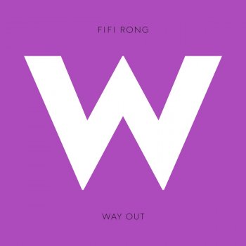 Fifi Rong Way Out