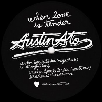 Austin Ato When Love Is Tender (Sweet Mix)