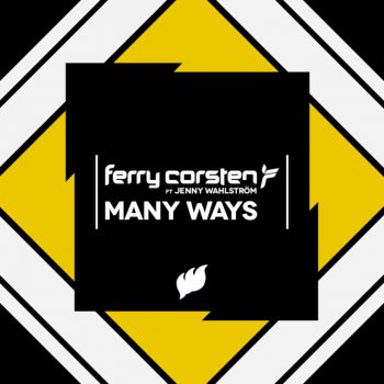 Ferry Corsten feat. Jenny Wahlström Many Ways - Radio Edit