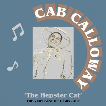 Cab Calloway The Man from Harlem