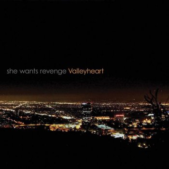 She Wants Revenge Must Be the One