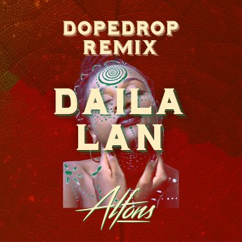 Alfons Daila Lan (DOPEDROP Remix)