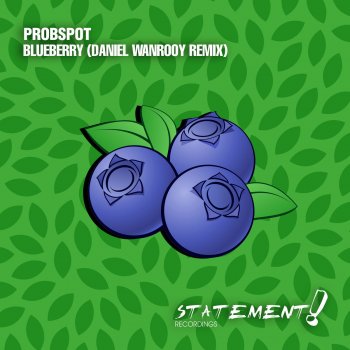 Probspot Blueberry (Daniel Wanrooy Extended Remix)