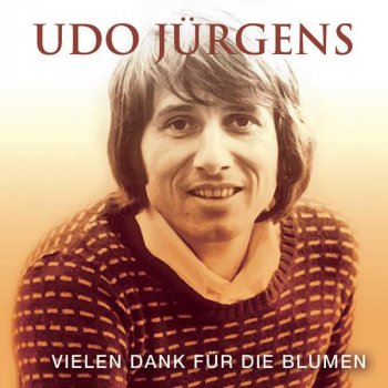 Udo Jürgens Immer wieder geht die Sonne auf - Version 2006