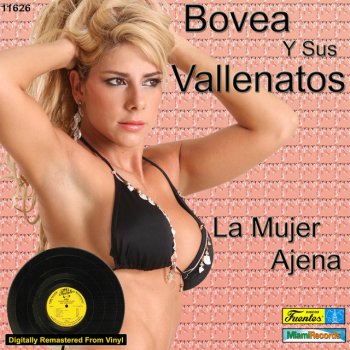 Bovea Y Sus Vallenatos feat. Alberto Fernandez La Mujer Ajena