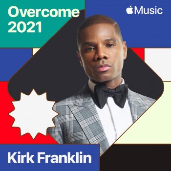 Kirk Franklin Overcome 2021