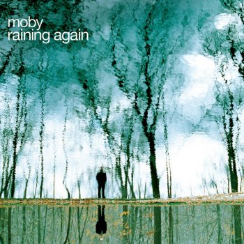 Moby Raining Again (Steve Angello's Vocal Mix)