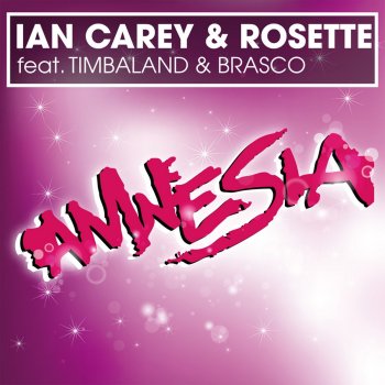 Ian Carey feat. Rosette Amnesia (Club Mix)