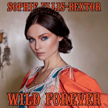Sophie Ellis-Bextor Wild Forever (F9 Radio Edit)