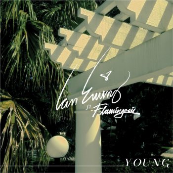 Ian Ewing feat. Flamingosis Young