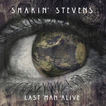 Shakin' Stevens Last Man Alive
