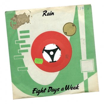 RaiN Eight Days a Week