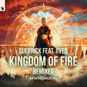 Cuebrick feat. IIVES & Dan Lee Kingdom Of Fire (New Horizons 2019 Anthem) - Dan Lee Remix
