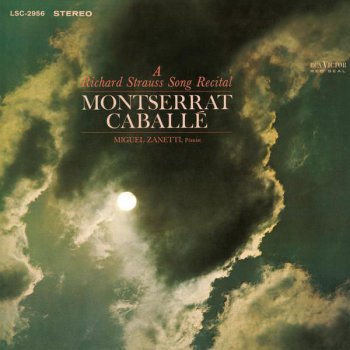 Richard Strauss feat. Montserrat Caballé Cäcilie, Op. 27 Nº 2 (Cecilia)