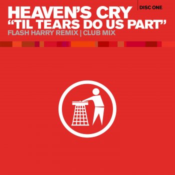 Heaven's Cry Til Tears Do Us Part (Flash Harry Remix)