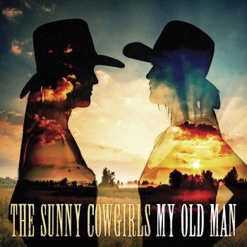 The Sunny Cowgirls Old Man