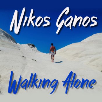 Nikos Ganos Walking Alone