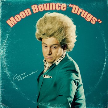 Moon Bounce Drugs