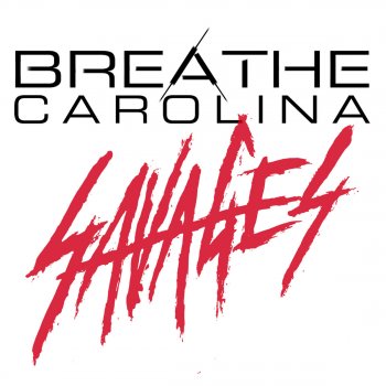 Breathe Carolina Chasing Hearts (feat. Tyler Carter)