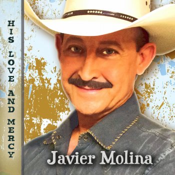 Javier Molina His Love and Mercy
