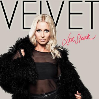 Velvet Love Struck (Radio Edit)