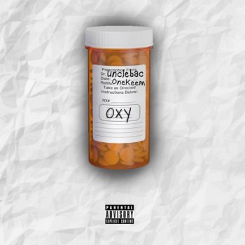 UncleBac Oxy (feat. OneKeem)