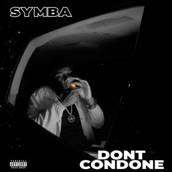 Symba Don't Condone