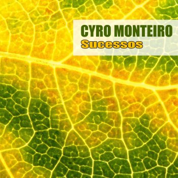 Cyro Monteiro A Saudade Me Devora