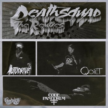 Deathsquad feat. Qoiet Deathsquad - Qoiet VIP