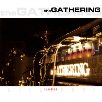 The Gathering Strange Machines - Live