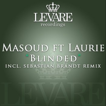 Masoud Blinded (feat. Laurie) [Ginatron Orchestrical Remix]