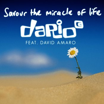 Dario G Savour the Miracle of Life (Radio Edit)