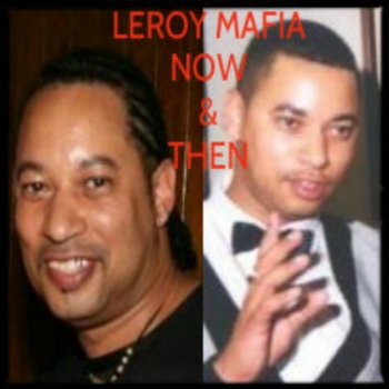 Leroy Mafia You Are the One for Me