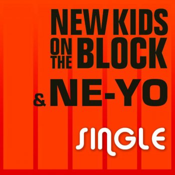 New Kids on the Block feat. Ne-Yo Single