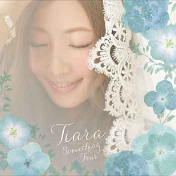 Tiara feat. TEE たったひとつの I Love You with TEE