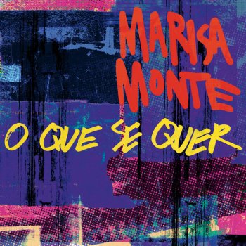 Marisa Monte feat. Rodrigo Amarante O Que Se Quer