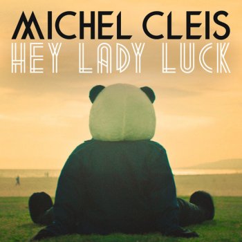 Michel Cleis Hey Lady Luck - Jimpster Remix Instrumental