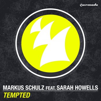 Markus Schulz feat. Sarah Howells Tempted (Kill the Buzz Radio Edit)