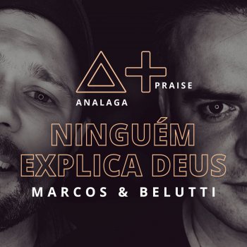 Analaga feat. Marcos & Belutti Ninguém Explica Deus