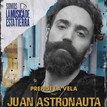 Juan Astronauta Prende La Vela