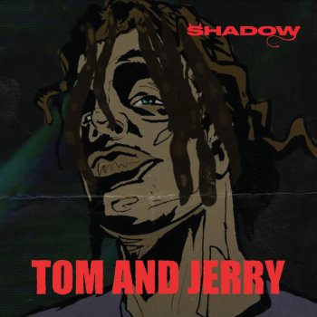 Shadow Tom and Jerry