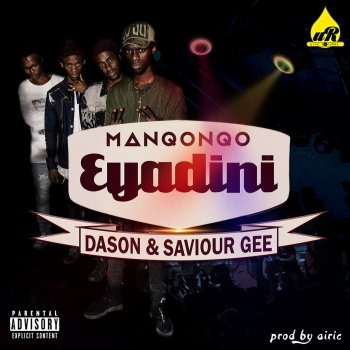 Manqonqo feat. Dason & Saviour Gee Eyadini